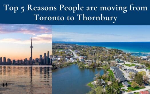 Top 5 Reasons People are moving from Toronto to Thornbury. With scenic cityscape of Toronto and then Thornbury beside it with the Georgian bay and Mill Pond.
